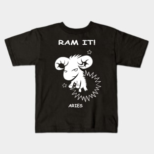 Ram it, Aries! Kids T-Shirt